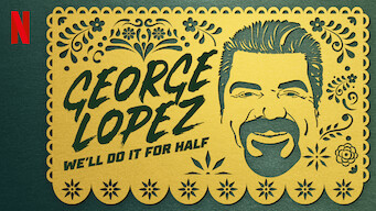 George Lopez: We'll Do It For Half (2020)