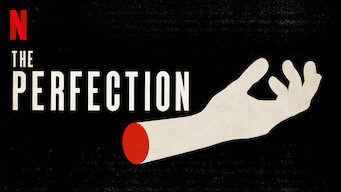 The Perfection (2019)